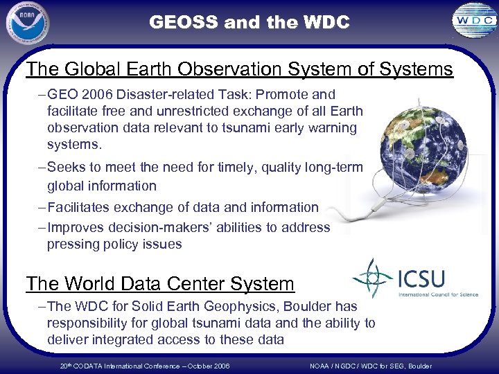 GEOSS and the WDC The Global Earth Observation System of Systems – GEO 2006