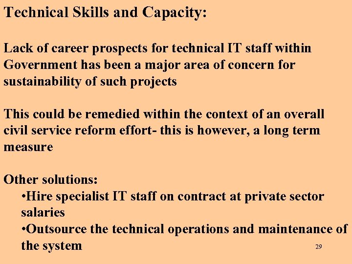 Technical Skills and Capacity: Lack of career prospects for technical IT staff within Government