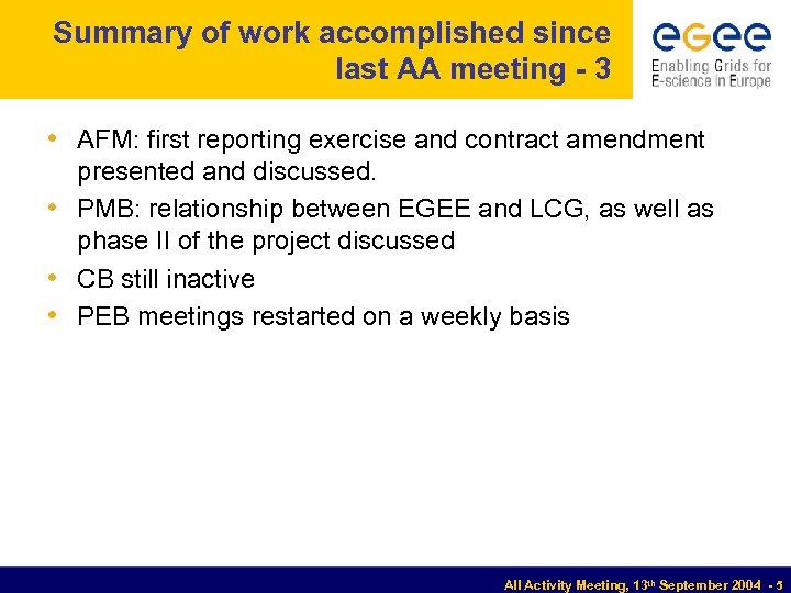 Summary of work accomplished since last AA meeting - 3 • AFM: first reporting