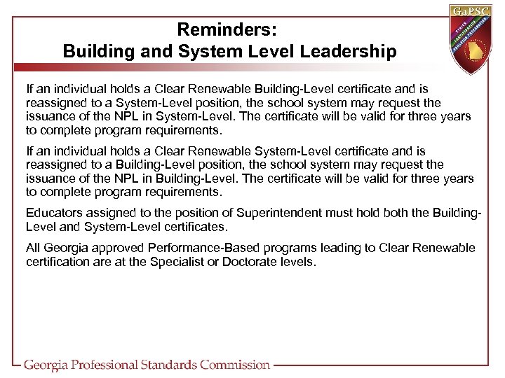 Reminders: Building and System Level Leadership If an individual holds a Clear Renewable Building-Level