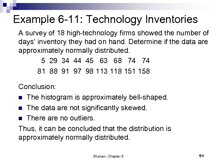 Example 6 -11: Technology Inventories A survey of 18 high-technology firms showed the number