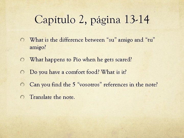 Capítulo 2, página 13 -14 What is the difference between “su” amigo and “tu”