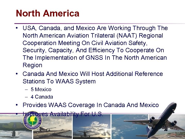 North America • USA, Canada, and Mexico Are Working Through The North American Aviation