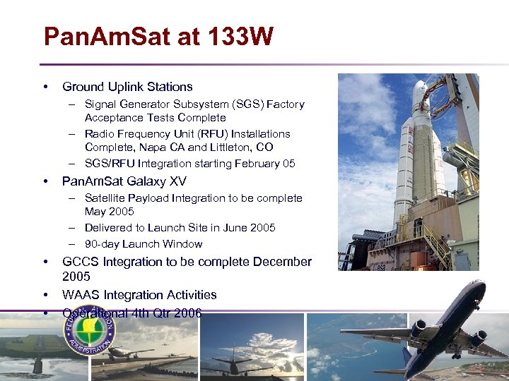 Pan. Am. Sat at 133 W • Ground Uplink Stations – Signal Generator Subsystem