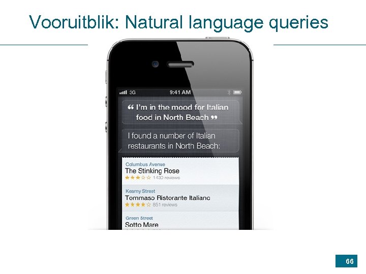 Vooruitblik: Natural language queries 66 