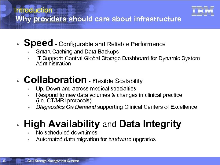 Introduction Why providers should care about infrastructure • Speed - Configurable and Reliable Performance