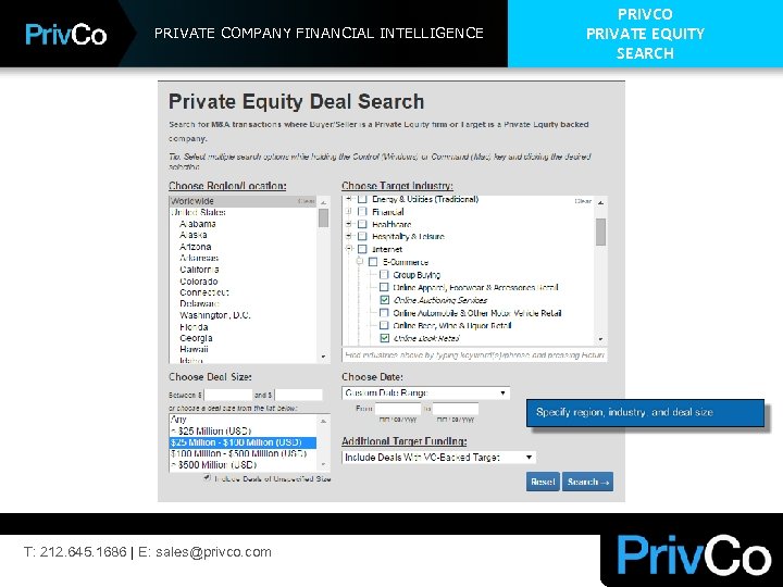 PRIVATE COMPANY FINANCIAL INTELLIGENCE T: 212. 645. 1686 | E: sales@privco. com PRIVCO PRIVATE