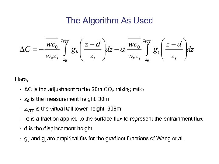 The Algorithm As Used Here, - ΔC is the adjustment to the 30 m