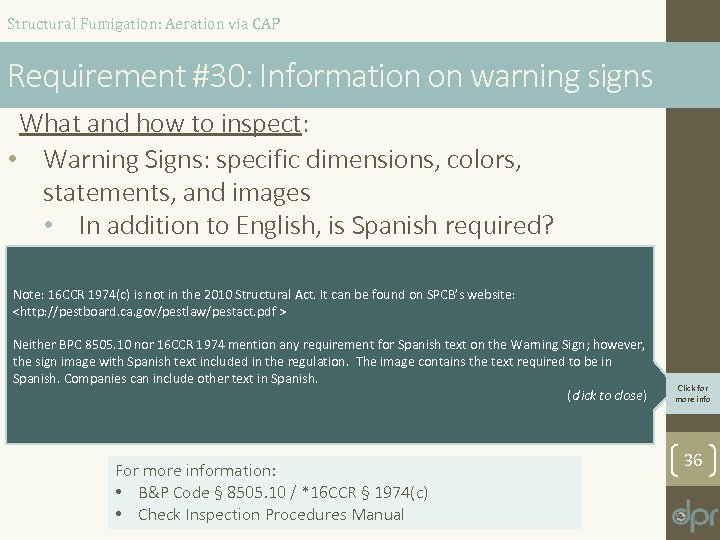 Structural Fumigation: Aeration via CAP Requirement #30: Information on warning signs What and how