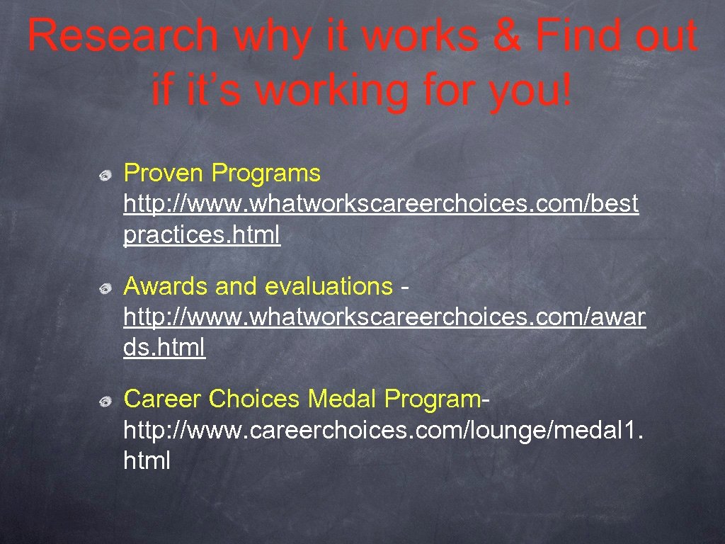 Research why it works & Find out if it’s working for you! Proven Programs