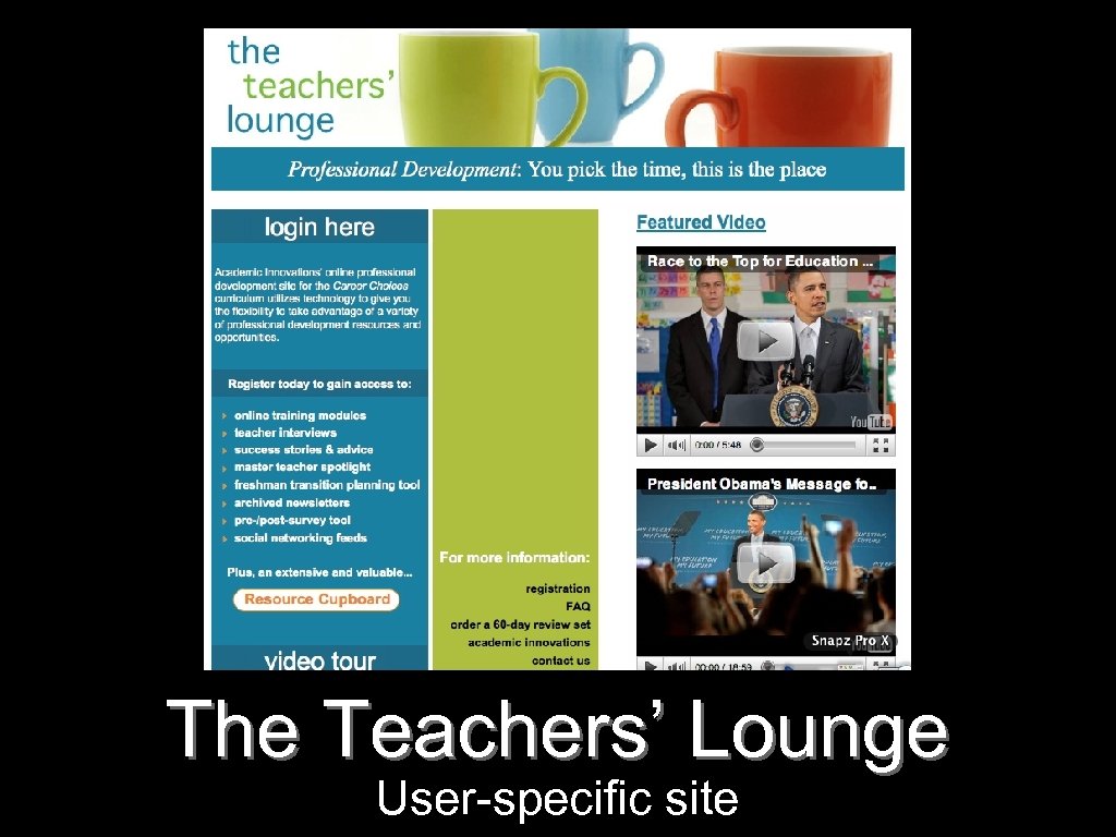 The Teachers’ Lounge User-specific site 