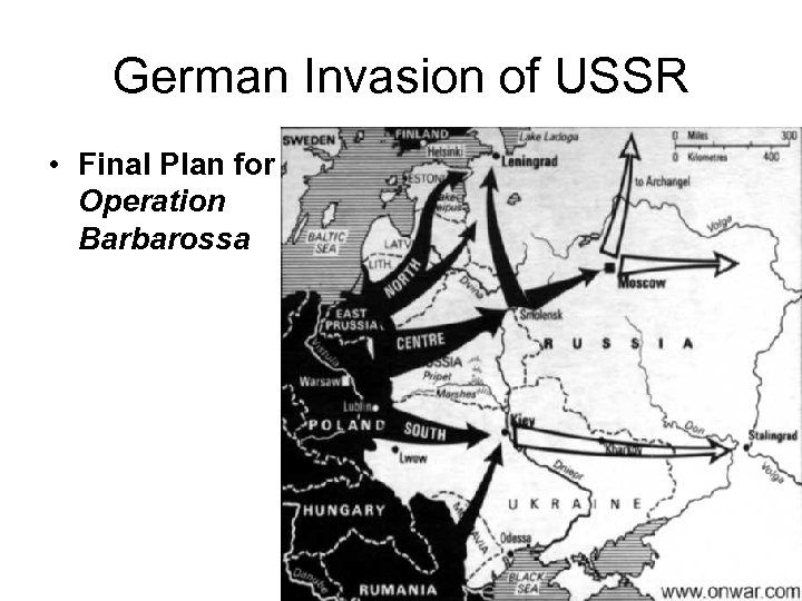 German Invasion of USSR • Final Plan for Operation Barbarossa 
