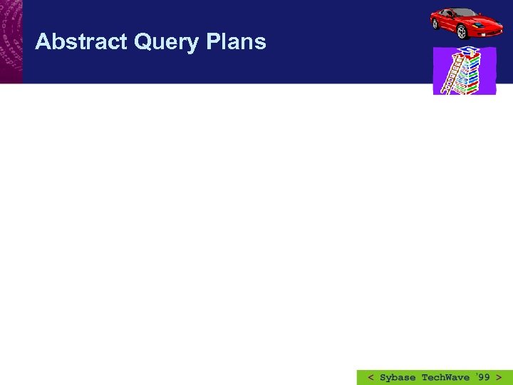 Abstract Query Plans 