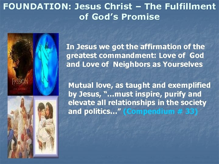 FOUNDATION: Jesus Christ – The Fulfillment of God’s Promise In Jesus we got the