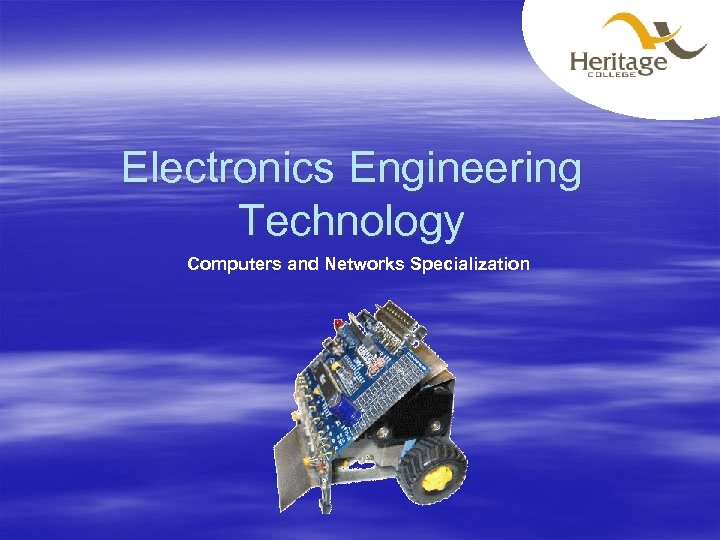 Electronics Engineering Technology Computers and Networks Specialization 