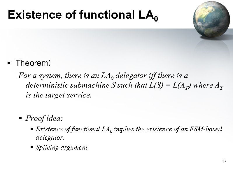 Existence of functional LA 0 § Theorem: For a system, there is an LA