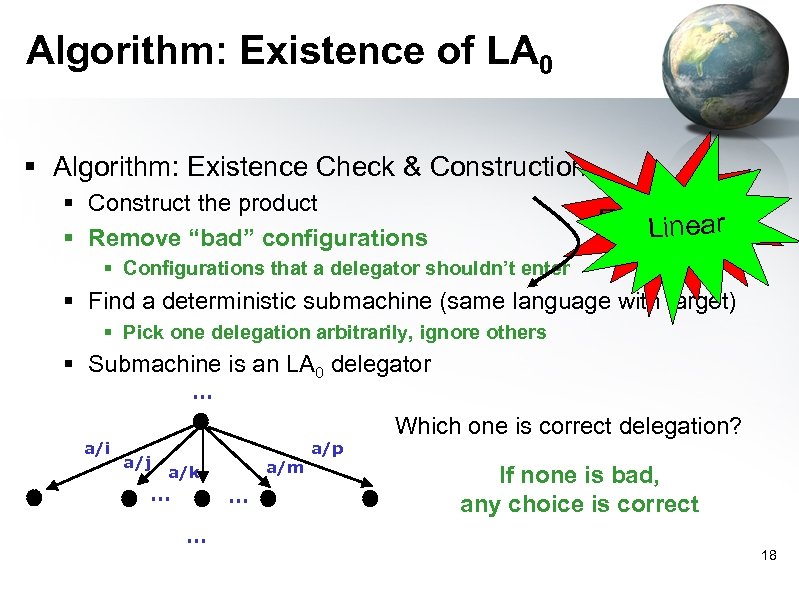 Algorithm: Existence of LA 0 § Algorithm: Existence Check & Construction § Construct the