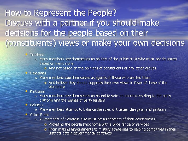 How to Represent the People? Discuss with a partner if you should make decisions