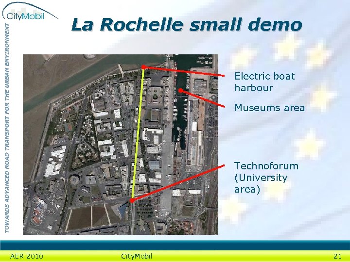 La Rochelle small demo Electric boat harbour Museums area Technoforum (University area) AER 2010