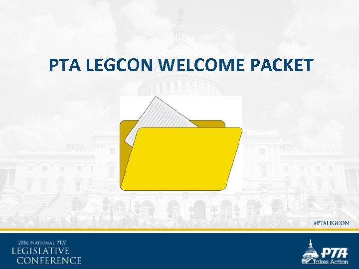 PTA LEGCON WELCOME PACKET 