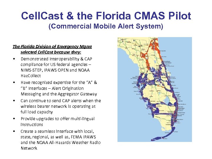 Cell. Cast & the Florida CMAS Pilot (Commercial Mobile Alert System) The Florida Division