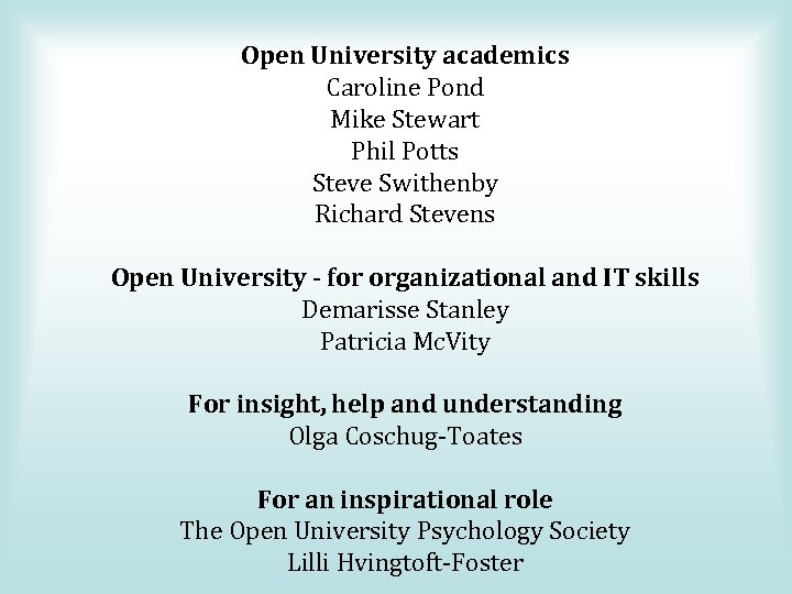 Open University academics Caroline Pond Mike Stewart Phil Potts Steve Swithenby Richard Stevens Open