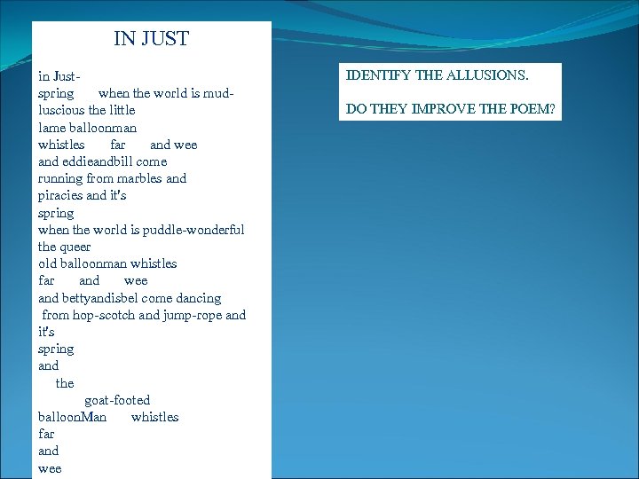 IN JUST in Just- spring when the world is mud- luscious the little lame