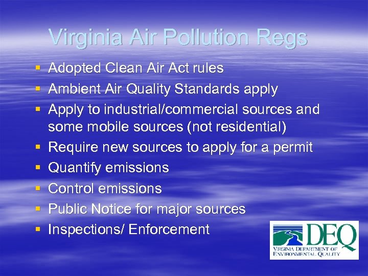 Virginia Air Pollution Regs § § § § Adopted Clean Air Act rules Ambient