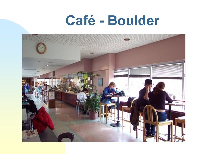 Café - Boulder 