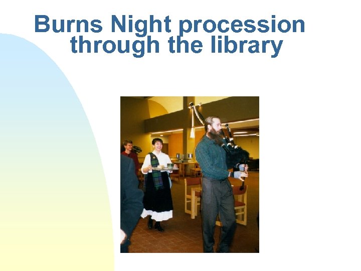 Burns Night procession through the library 
