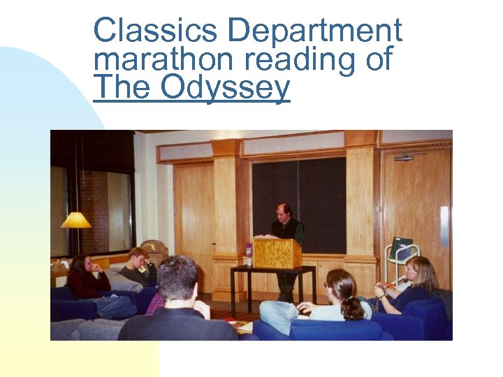 Classics Department marathon reading of The Odyssey 