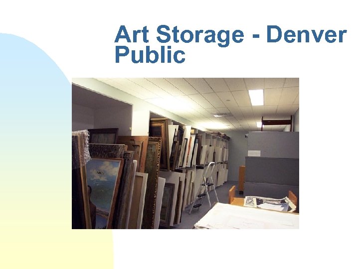 Art Storage - Denver Public 