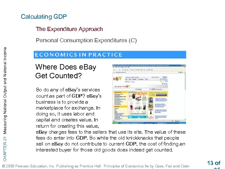 Calculating GDP The Expenditure Approach CHAPTER 21 Measuring National Output and National Income Personal