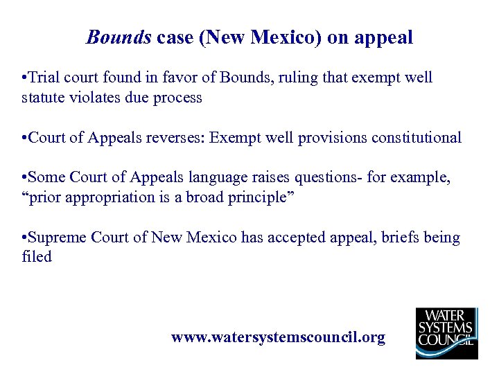 Bounds case (New Mexico) on appeal • Trial court found in favor of Bounds,