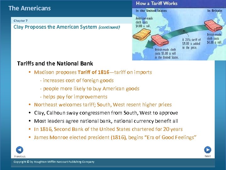 The Americans Chapter 7 Clay Proposes the American System {continued} Tariffs and the National