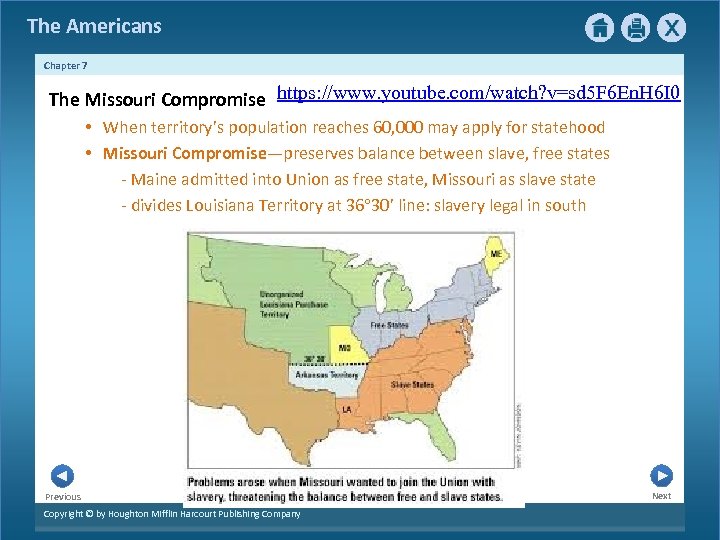 The Americans Chapter 7 The Missouri Compromise https: //www. youtube. com/watch? v=sd 5 F
