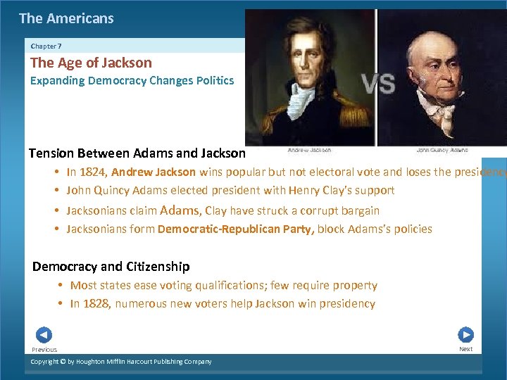 The Americans Chapter 7 The Age of Jackson Expanding Democracy Changes Politics Tension Between