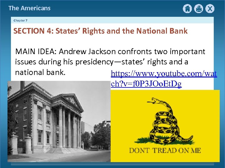 The Americans Chapter 7 SECTION 4: States’ Rights and the National Bank MAIN IDEA:
