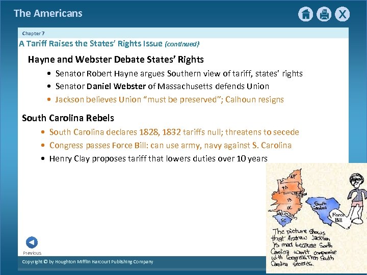The Americans Chapter 7 A Tariff Raises the States’ Rights Issue {continued} Hayne and