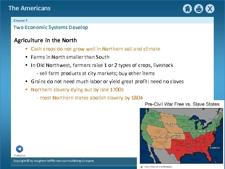 The Americans Chapter 7 Two Economic Systems Develop Agriculture in the North • Cash