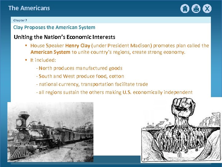The Americans Chapter 7 Clay Proposes the American System Uniting the Nation’s Economic Interests