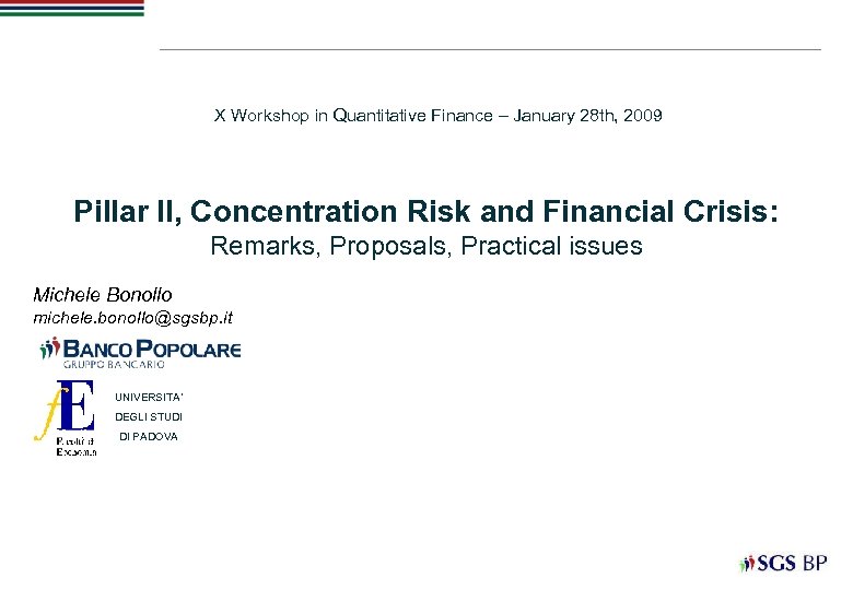 X Workshop in Quantitative Finance – January 28 th, 2009 Pillar II, Concentration Risk