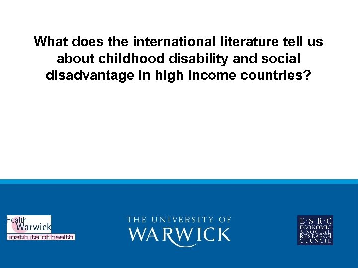 What does the international literature tell us about childhood disability and social disadvantage in