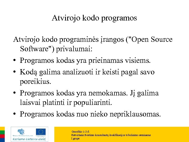 Atvirojo kodo programos Atvirojo kodo programinės įrangos (