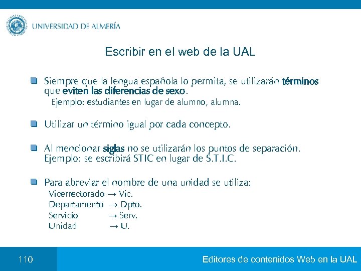 Escribir en el web de la UAL Siempre que la lengua española lo permita,