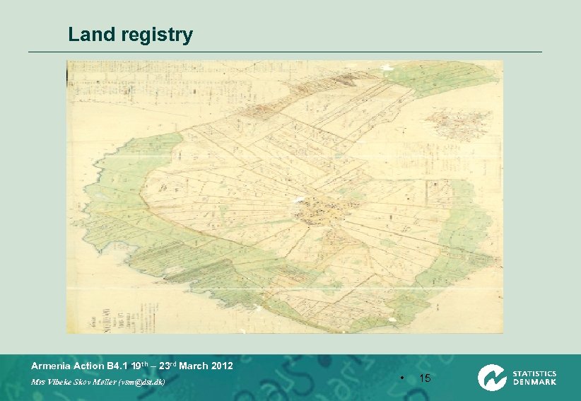 Land registry Armenia Action B 4. 1 19 th – 23 rd March 2012