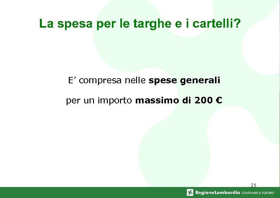 La spesa per le targhe e i cartelli? E’ compresa nelle spese generali per