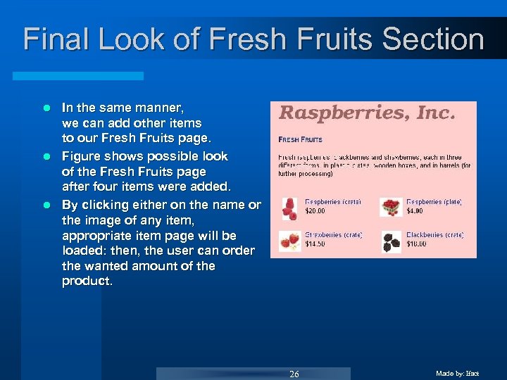 Final Look of Fresh Fruits Section In the same manner, we can add other