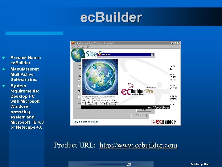 ec. Builder l l l Product Name: ec. Builder Manufacturer: Multi. Active Software inc.