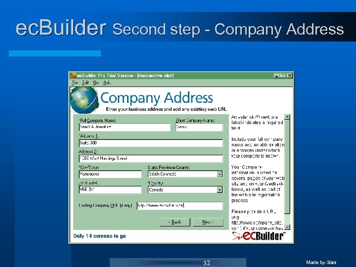 ec. Builder Second step - Company Address 32 Made by: Ifact 